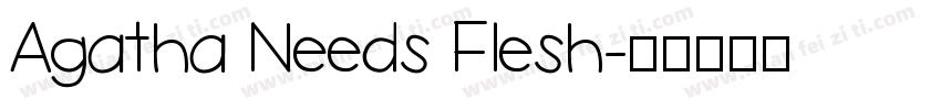 Agatha Needs Flesh字体转换